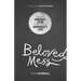 Beloved Mess