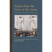 Scenes from the Lives of the Saints: Also Relics, Blessed Objects, and Some Other Persons Described