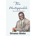The Unstoppable: There Is Oil on Your Head