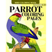 Parrot Coloring Pages: Bird Coloring Book