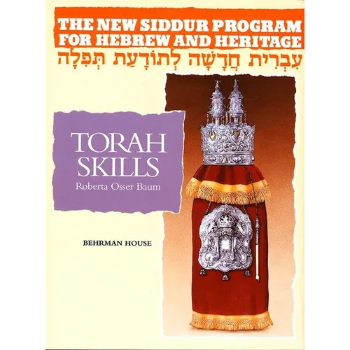 The New Siddur Program: Book 3 - Torah Skills Workbook