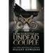 The Epilogues: Part III: How to Rattle an Undead Couple