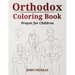 Orthodox Coloring Book: Prayer for Children