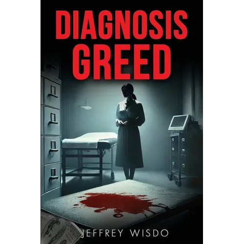 Diagnosis Greed