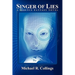 Singer of Lies: A Science Fantasy Novel