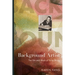 Background Artist: The Life and Work of Tyrus Wong