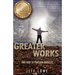 Greater Works