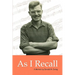 As I Recall