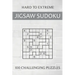 Hard to Extreme Jigsaw Sudoku - 100 Challenging Puzzles: Irregular Sudoku Puzzle Book for Adults - Extremely Difficult Sudoku Variant for Advanced Pla