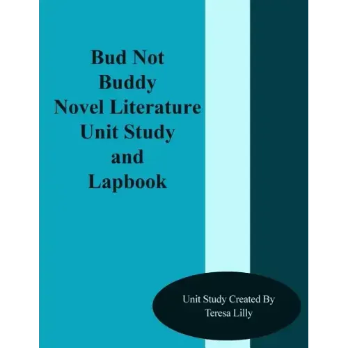 Bud Not Buddy Novel Literature Unit Study and Lapbook