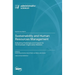 Sustainability and Human Resources Management: Evaluating Challenges and Impacts for the Employee-Organization Relation