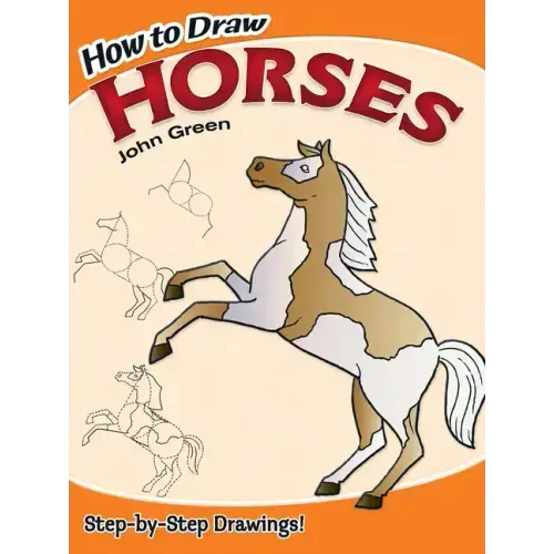 How to Draw Horses: Step-By-Step Drawings!