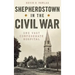 Shepherdstown in the Civil War: One Vast Confederate Hospital