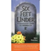 Six Feet Under: A Graveyard Guide to Minnesota