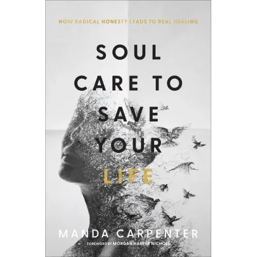 Soul Care to Save Your Life