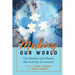 Making Our World: The Hacker and Maker Movements in Context