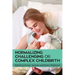Normalizing Challenging or Complex Childbirth