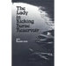 The Lady in Kicking Horse Reservoir: Poems