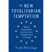 The New Totalitarian Temptation: Global Governance and the Crisis of Democracy in Europe