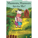 Manners, Manners Are for Me!