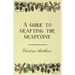 A Guide to Grafting the Grapevine