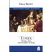 Esther: Power, Fate and Fragility in Exile