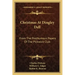 Christmas at Dingley Dell: From the Posthumous Papers of the Pickwick Club