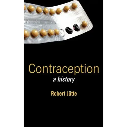 Contraception: A History