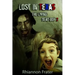 Lost In Texas: The Living Dead Boy 2