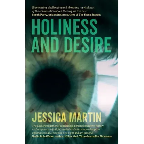 Holiness and Desire: What Makes Us Who We Are?