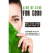 Acne Be Gone for Good: Natural Lifelong Solutions for Clearing Hormonal Acne