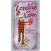 Zombie in Love