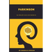 Parkinson: Su mejor guia