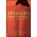 Speaking from the Body: Latinas on Health and Culture