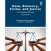 Race, Ethnicity, Crime, and Justice: An International Dilemma