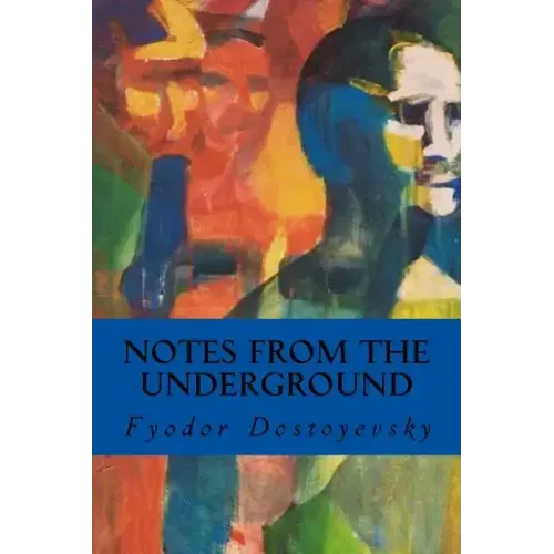 Notes from the Underground