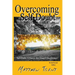 Overcoming Self-Doubt: Self-help Yourself To A Positive More Happy And Productive Life