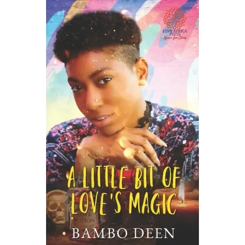 A Little Bit of Love's Magic