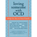 Loving Someone with OCD: Help for You & Your Family