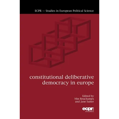 Constitutional Deliberative Democracy in Europe