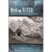 Writ on Water: The Sources and Reach of Film Imagination