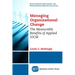 Managing Organizational Change: The Measurable Benefits of Applied iOCM