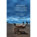 Beyond Consumer Capitalism: Media and the Limits to Imagination