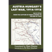Austria-Hungary's Last War, 1914-1918 Vol 3 (1915): From the Capture of Brest-Litowsk to the End of the Year
