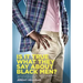 Is It True What They Say About Black Men?: Tales of Love, Lust and Language Barriers on the Other Side of the World