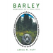 Barley: Memories of a Trail Dog
