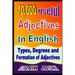 10,000 Useful Adjectives In English: Types, Degrees and Formation of Adjectives