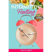 Intemittent Fasting for Women: + INTERMITTENT FASTING STARTER COOKBOOK 2 Manuscript in one easy guide. The easiest way to approach intermittent fasti
