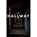 The Hallway: You may be lonely, but you are never alone.