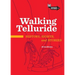 Walking Telluride